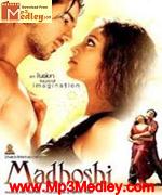 Madhoshi 2004 song download